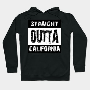 Straight Outta California Hoodie